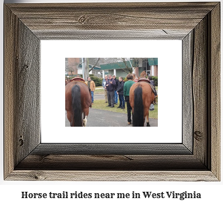 horse trail rides near me West Virginia
